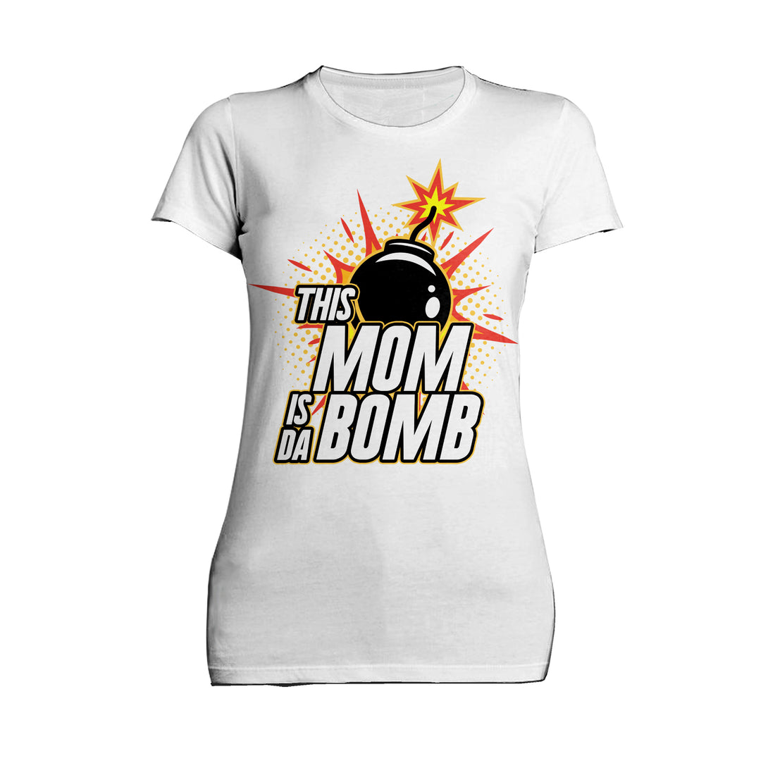 Mother's Day Cartoon Mom Mum Bomb Fuse Explode Women's T-Shirt White - Urban Species