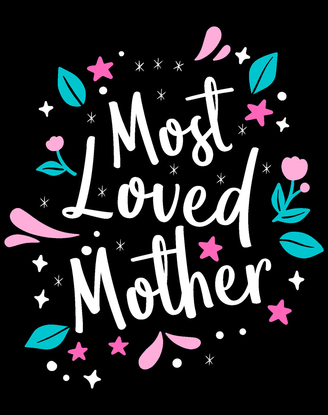 Mother's Day Splash Mom Mum Most Loved Mother Women's T-Shirt Black - Urban Species Design Close Up