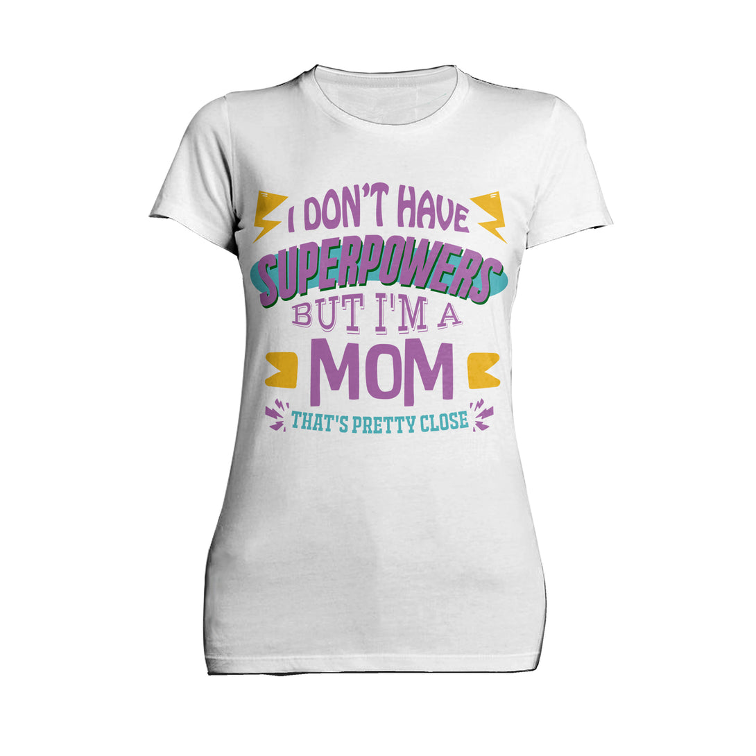 Mother's Day Vintage Mom Mum Superpowers Retro Women's T-Shirt White - Urban Species