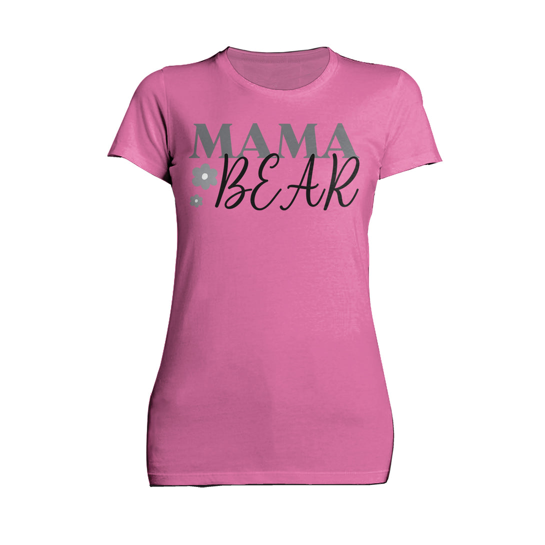 Mother's Day Mama Bear 02 Women's T-Shirt Pink - Urban Species