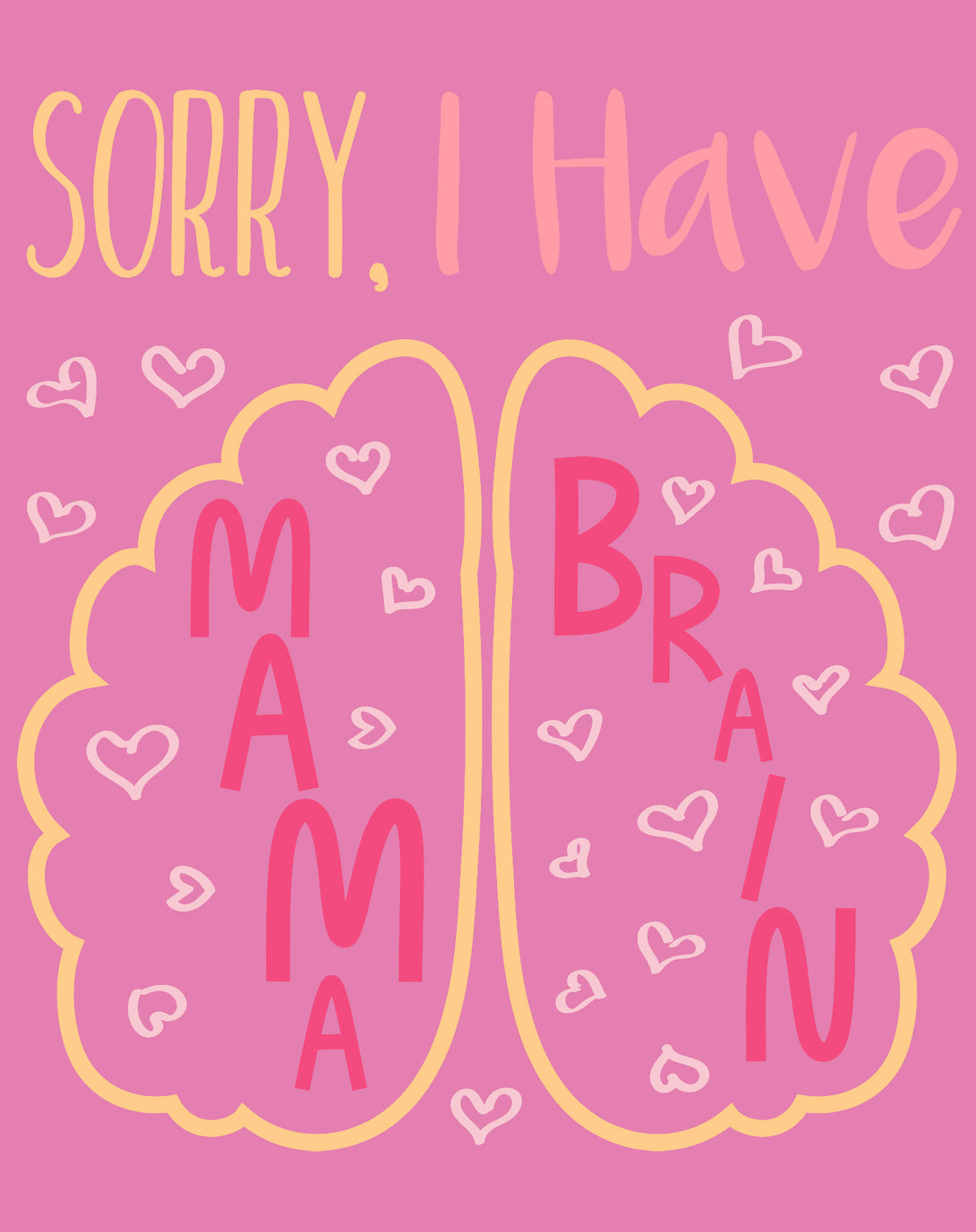 Mother's Day Mama Brain Women's T-Shirt Pink - Urban Species Design Close Up