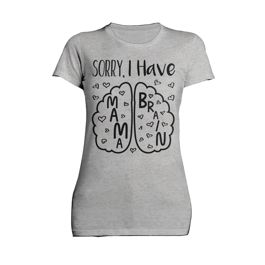 Mother's Day Mama Brain 02 Women's T-Shirt Sports Grey - Urban Species