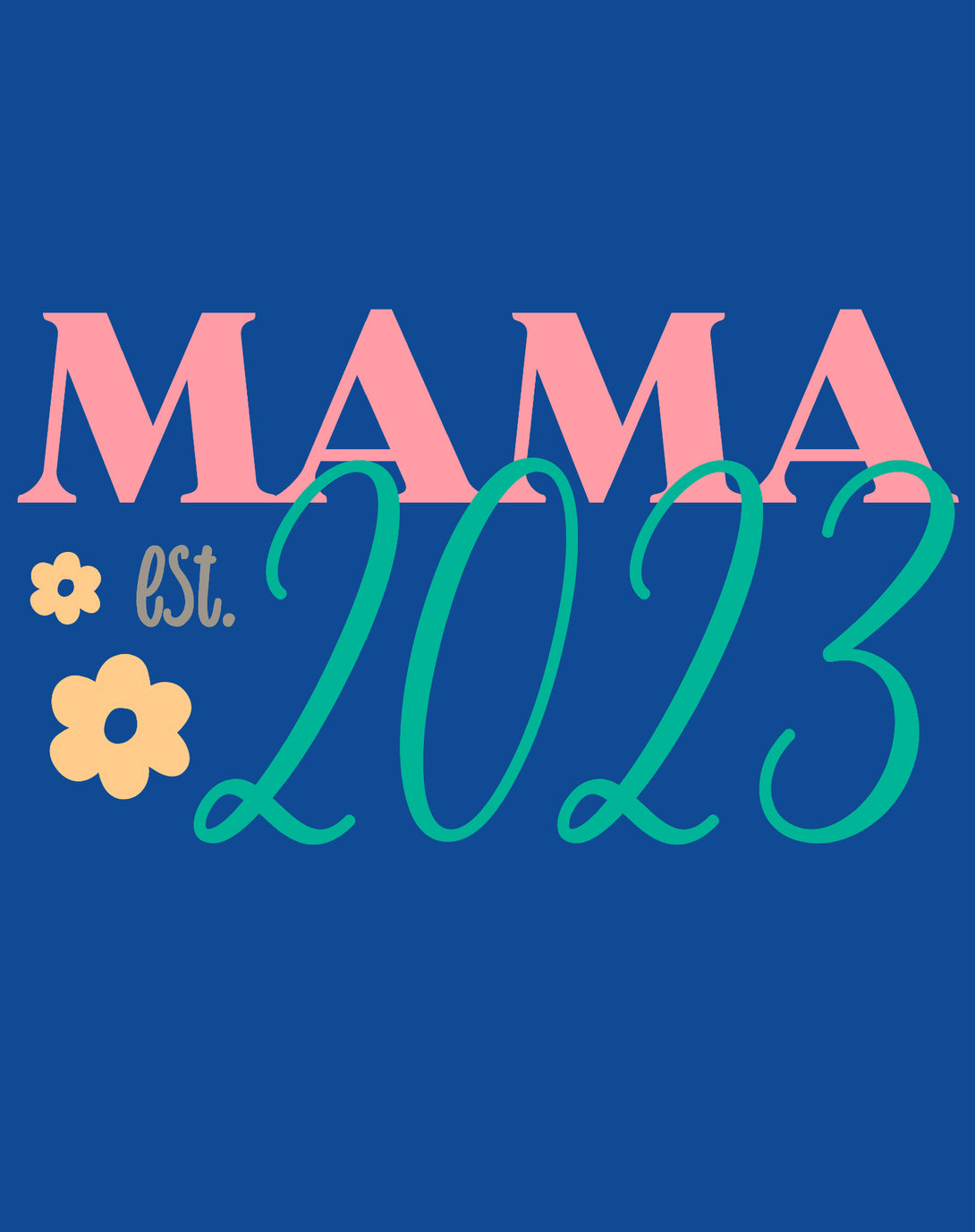 Mother's Day Mama est 2023 Women's T-Shirt Blue - Urban Species Design Close Up