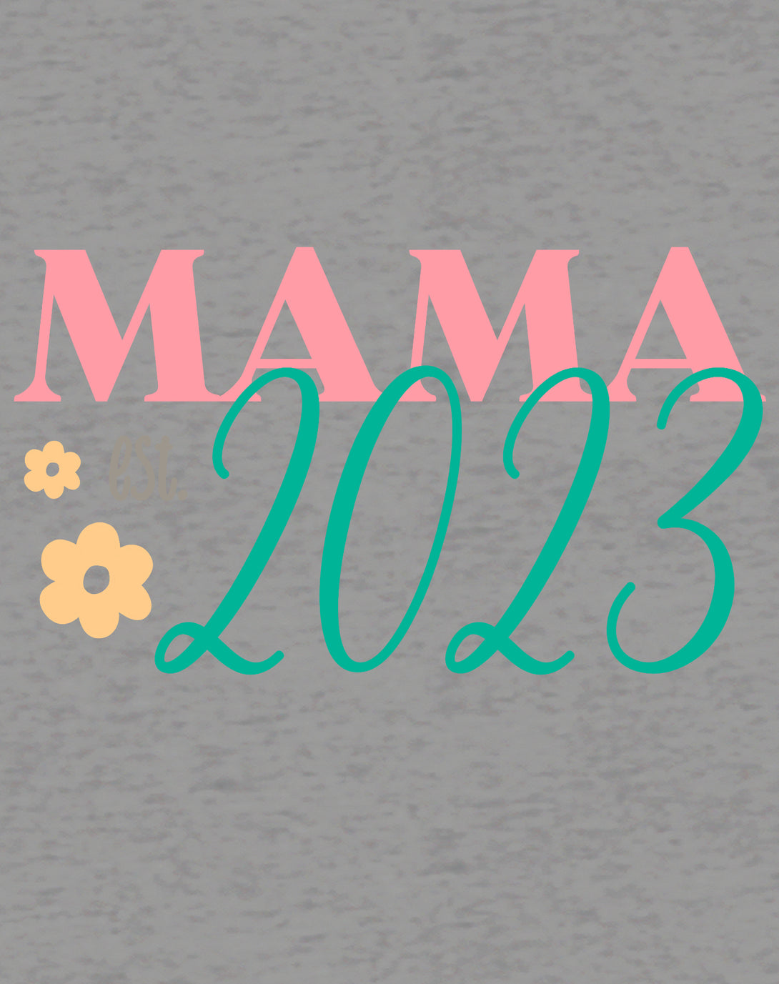 Mother's Day Mama est 2023 Women's T-Shirt Sports Grey - Urban Species Design Close Up