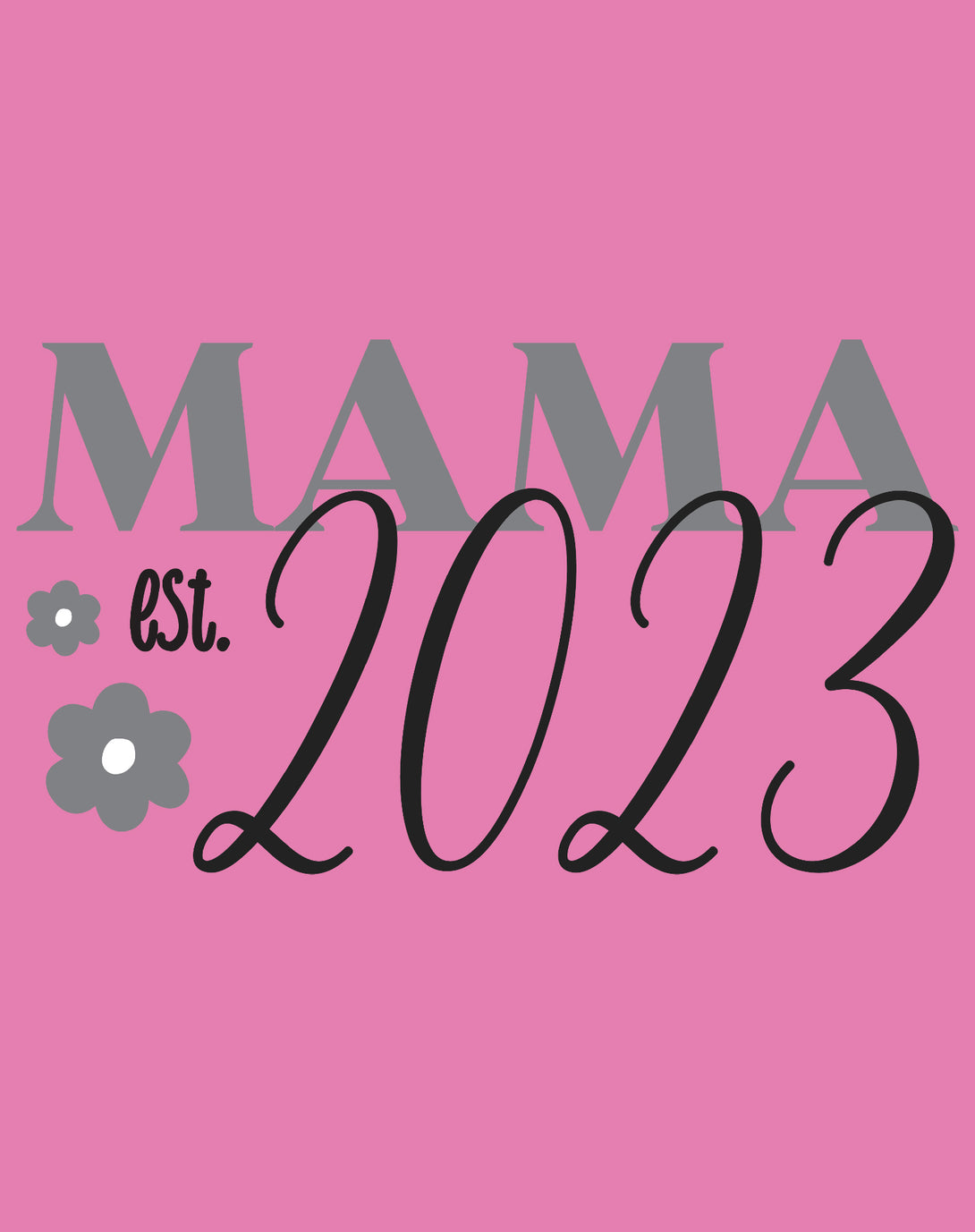 Mother's Day Mama est 2023 02 Women's T-Shirt Pink - Urban Species Design Close Up