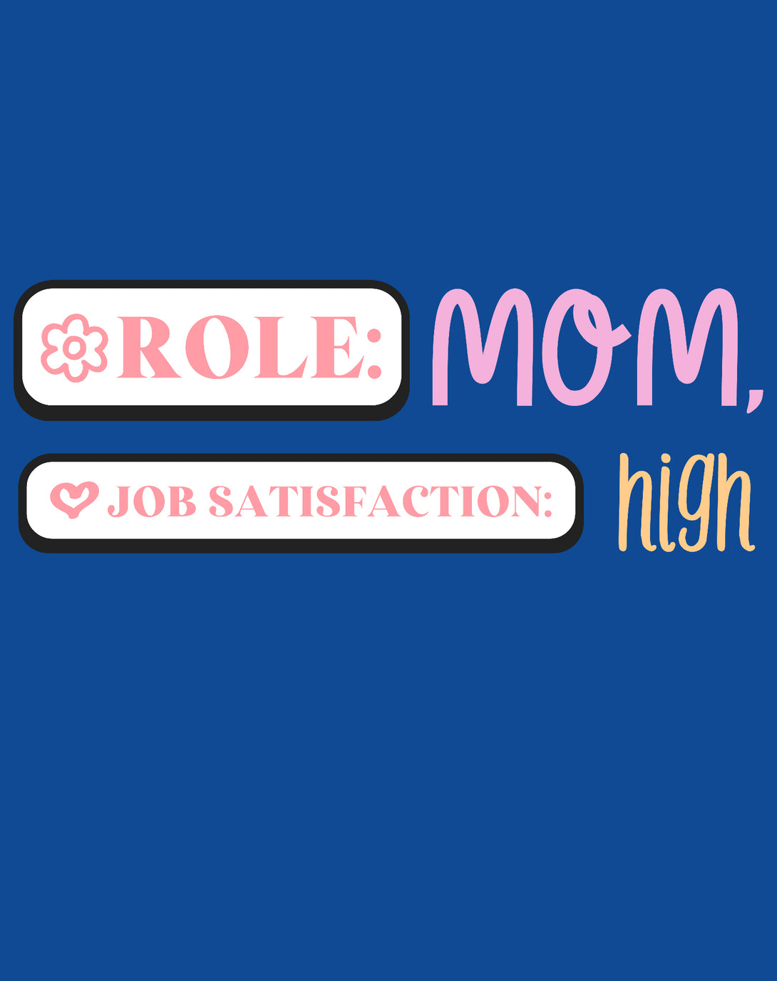 Mother's Day Role Mom Women's T-Shirt Blue - Urban Species Design Close Up