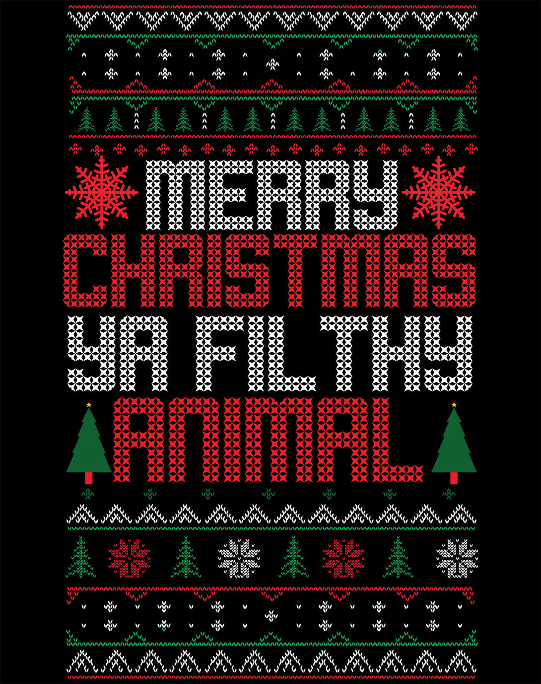 Christmas Merry Xmas Ya Filthy Animal Meme Lol Ugly Xmas Men's T-Shirt Black - Urban Species Design Close Up