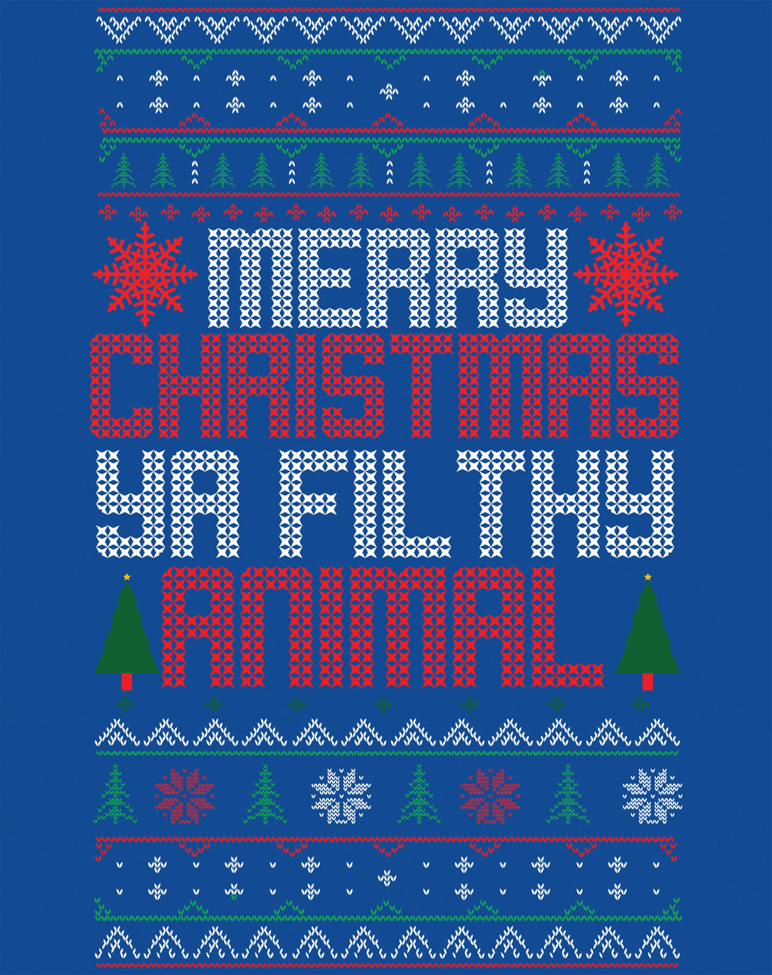 Christmas Merry Xmas Ya Filthy Animal Meme Lol Ugly Xmas Men's T-Shirt Blue - Urban Species Design Close Up