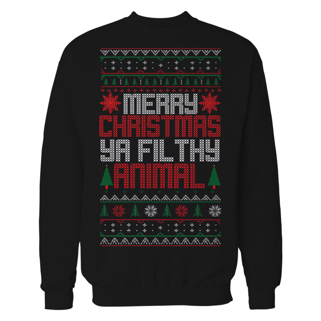 Christmas Merry Xmas Ya Filthy Animal Meme Lol Ugly Xmas Unisex Sweatshirt Black - Urban Species