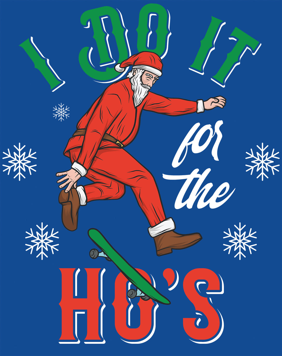 Christmas Santa I Do It For The Ho's Meme Funny Dad Joke Lol Men's T-Shirt Blue - Urban Species Design Close Up