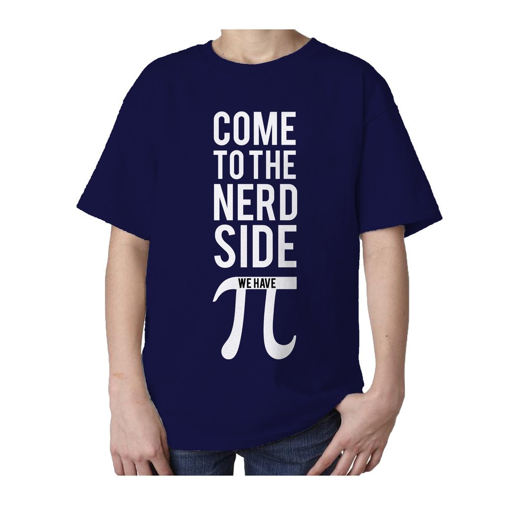 I Love Science Come To The Nerd Side We Have Pi Official Kid's T-shirt (Navy) - Urban Species Kids Short Sleeved T-Shirt